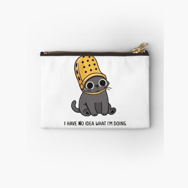 Item preview, I have no idea what I'm doing designed and sold by 10Fold Design.