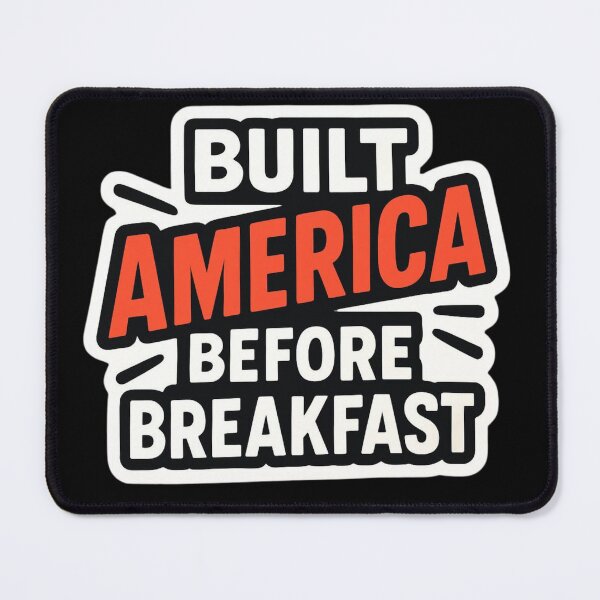 Item preview, Built America Before Breakfast designed and sold by ELdante.