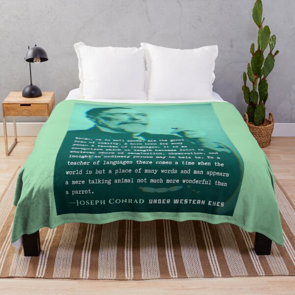 Item preview, Joseph Conrad quote: Words, as is well known, are the great foes of reality. I have been for many years a teacher of languages. designed and sold by artbleed.