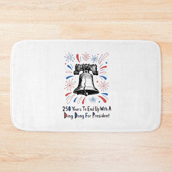 Item preview, 250 Years To End Up With A Ding Dong For President Funny Liberty Bell Patriotic designed and sold by b3ida-zl.