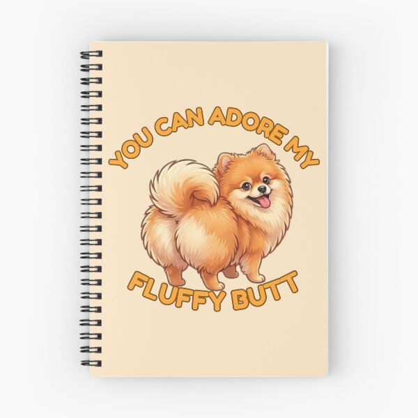 Item preview, You Can Adore My Fluffy Butt – Cute Pomeranian Dog Meme designed and sold by DailyStruggleCo.