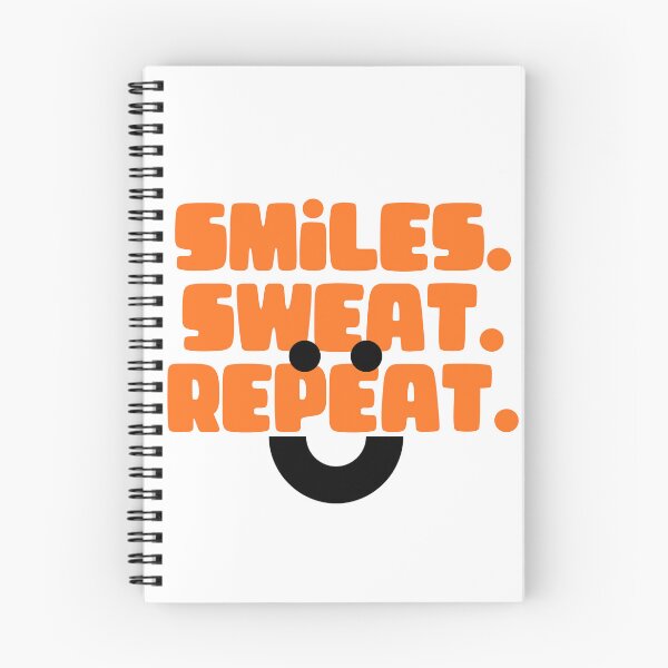 Item preview, Smiles, Sweat, Repeat designed and sold by RunningWhiskers.