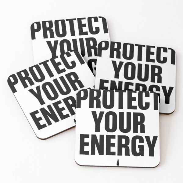Item preview, Protect Your Energy Quote Design designed and sold by Blushinkstudios.