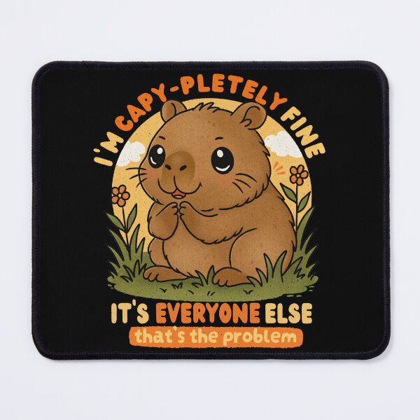 Item preview, I’m Capy-pletely Fine - Funny Sarcastic Capybara designed and sold by Lorena Tiana.