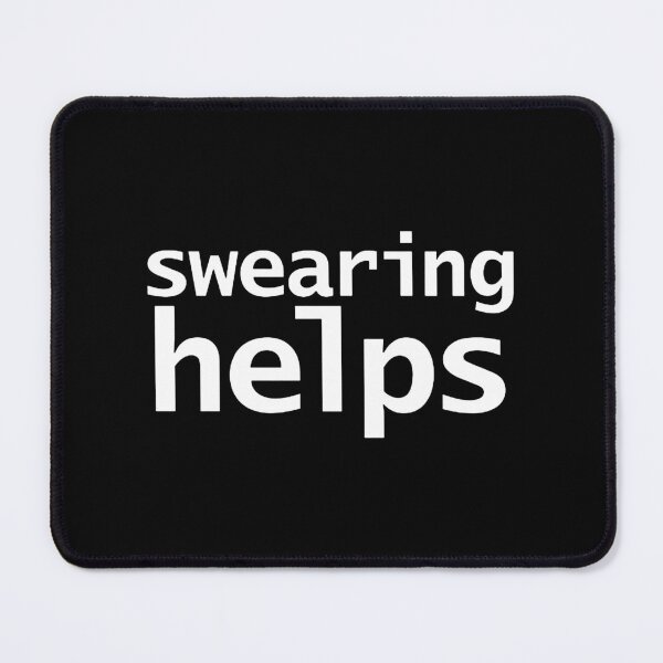 Item preview, Swearing Helps designed and sold by quirkhelen.