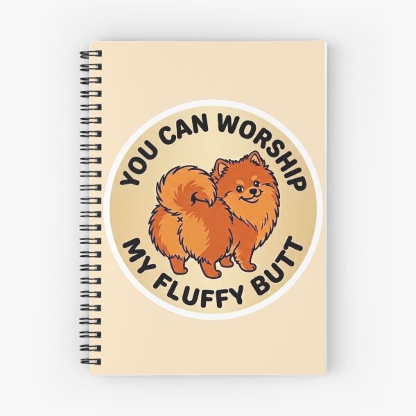 Item preview, You Can Worship My Fluffy Butt – Cute Pomeranian Doodle designed and sold by DailyStruggleCo.