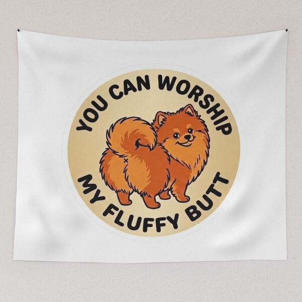 Item preview, You Can Worship My Fluffy Butt – Cute Pomeranian Doodle designed and sold by DailyStruggleCo.