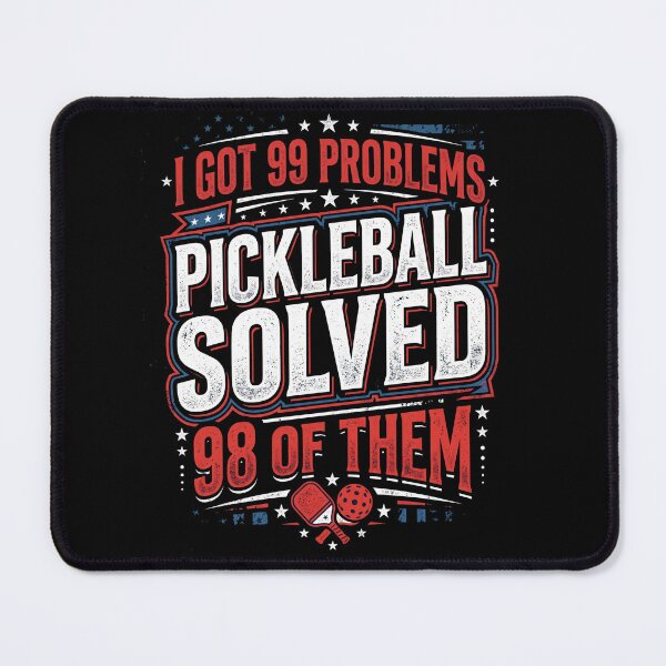 Item preview, I Got 99 Problems Pickleball Solved 98 Of Them Funny Pickleball Design designed and sold by Trendy Valley .
