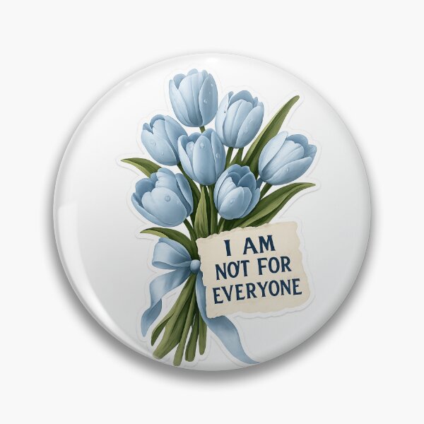 Item preview, I Am Not For Everyone Flower Sticker PNG | Floral Vinyl Sticker Design designed and sold by Blushbomb.