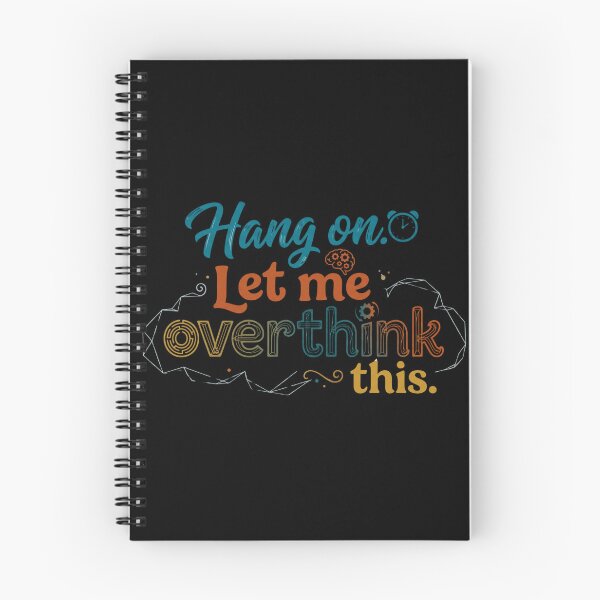 Item preview, Hang on. Let me overthink this. designed and sold by AuraShift.