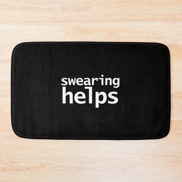 Item preview, Swearing Helps designed and sold by lisarowe47.