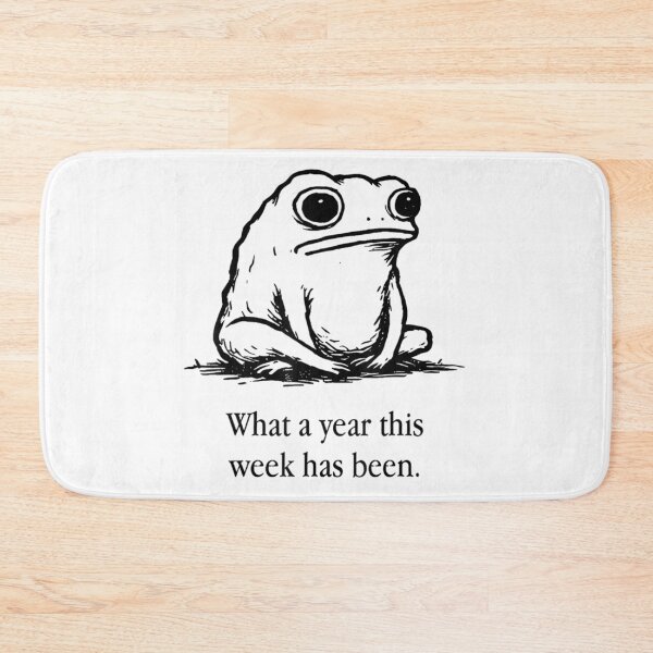 Item preview, What A Year This Week Has Been Funny Tired Toad Meme designed and sold by YubitaLeLe.