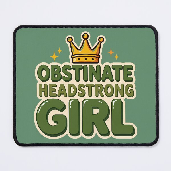 Item preview, Obstinate Headstrong Girl – Pride and Prejudice Inspired Literary Design designed and sold by The Sandy Design Store.