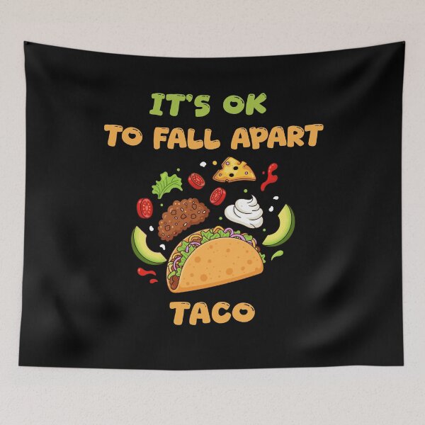 Item preview, It's Ok To Fall Apart Taco Funny Gift For Taco Lovers designed and sold by WearFine.