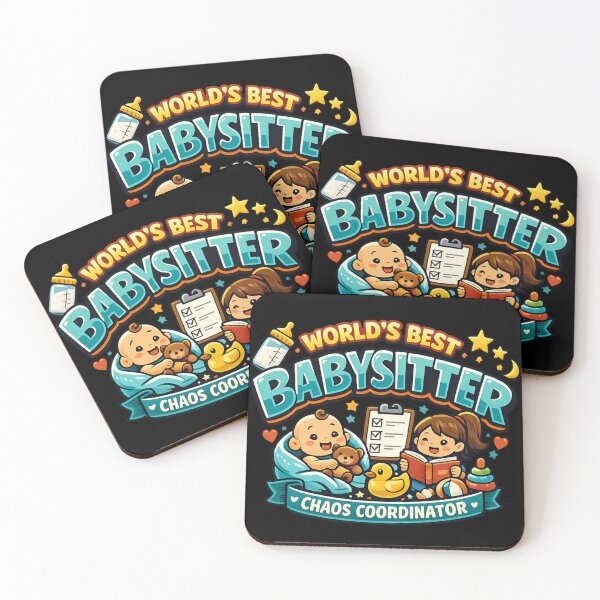 Item preview, World's Best Babysitter - Chaos Coordinator designed and sold by SidTastic .