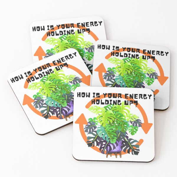 Item preview, How is your energy holding up?  designed and sold by PlantSholic.