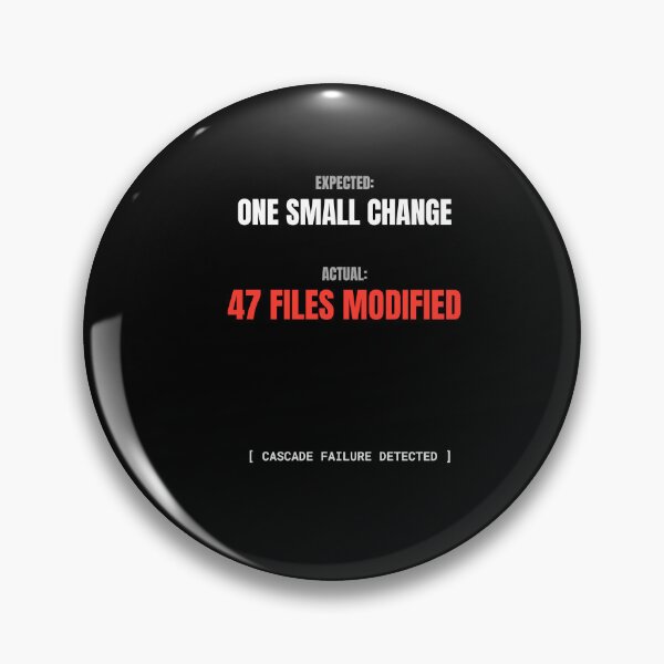Item preview, One Small Change 47 Files Modified Funny Programmer Meme designed and sold by BuggedThreads.