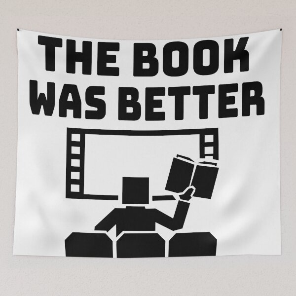 Item preview, The Book Was Better – Funny Reader Movie Design designed and sold by matybrak.