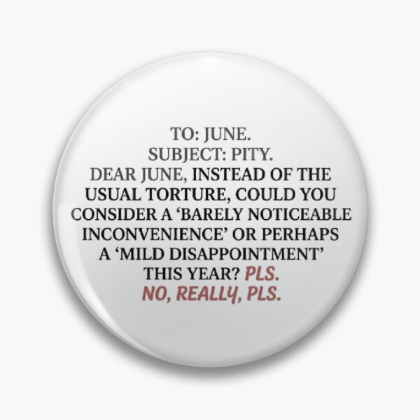 Item preview, June Please be Nice Funny Relatable Quote Letter Meme Tiktok designed and sold by SamiraArts.
