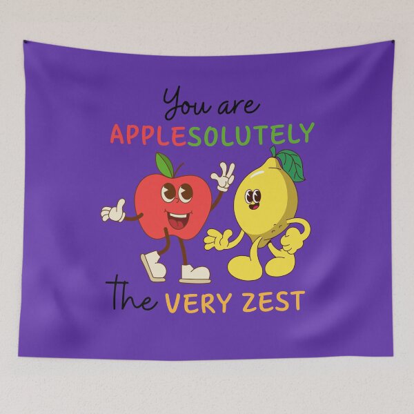 Item preview, You are Applesolutely the Very Zest designed and sold by glowvim.