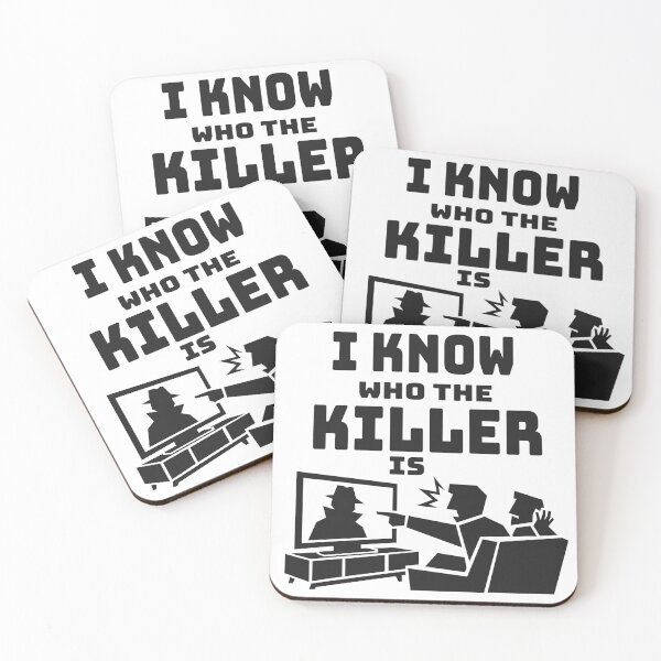 Item preview, I Know Who The Killer Is – Funny Mystery Fan Design designed and sold by matybrak.