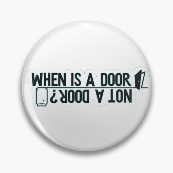 Item preview, when is a door not a door  designed and sold by MythicalMarket.