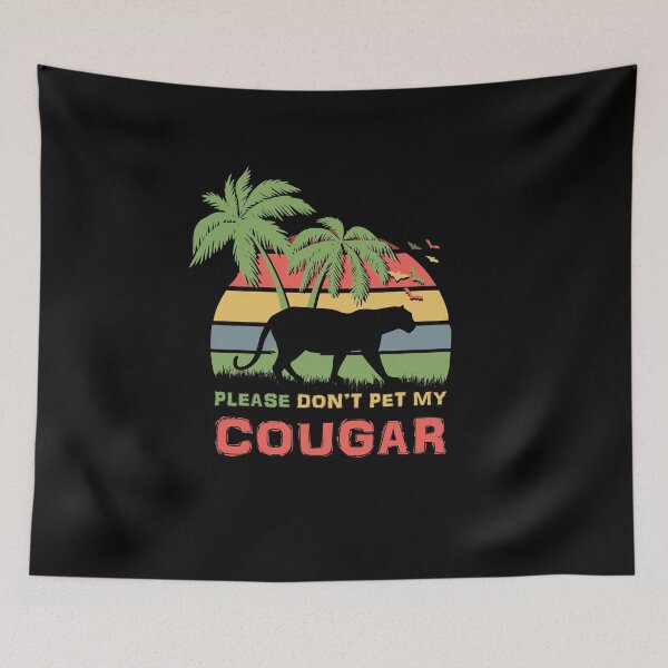 Item preview, Please Don't Pet My Cougar Funny Retro Sunset designed and sold by marke770.