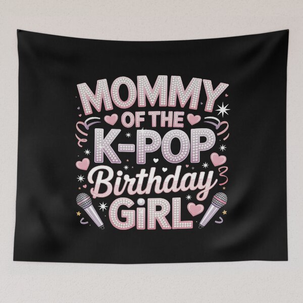 Item preview, Mommy of The K-Pop Birthday Girl Cute Korean Pop Birthday Celebration designed and sold by Redgiant87x.