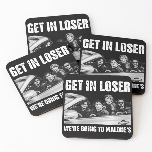 Item preview, Off-campus Get in loser, we're going to Malone designed and sold by Serdinas.