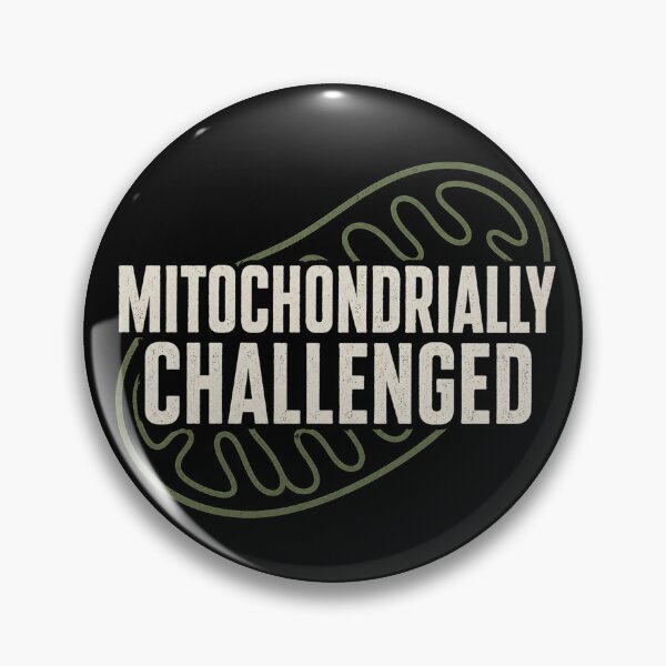 Item preview, Mitochondrially Challenged  designed and sold by introVETed.