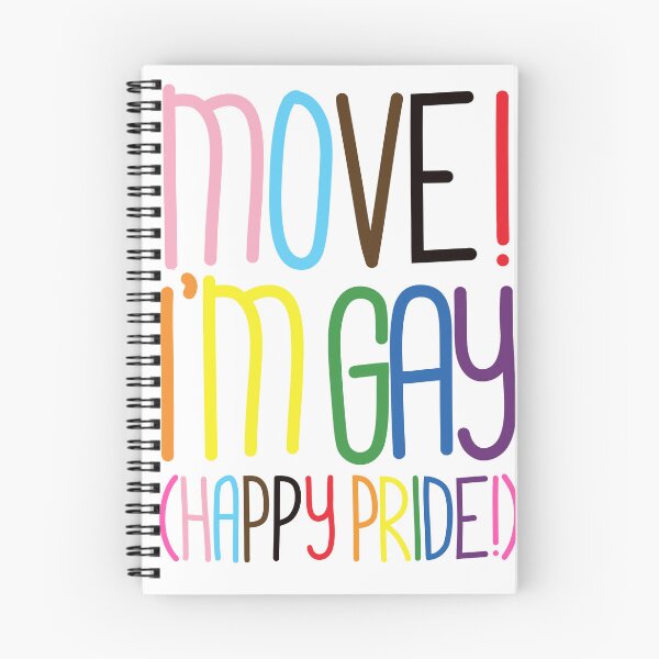 Item preview, Move! I’m Gay(Happy Pride Version) Pride Month Celebration Edition designed and sold by TaaLoveDesigns.