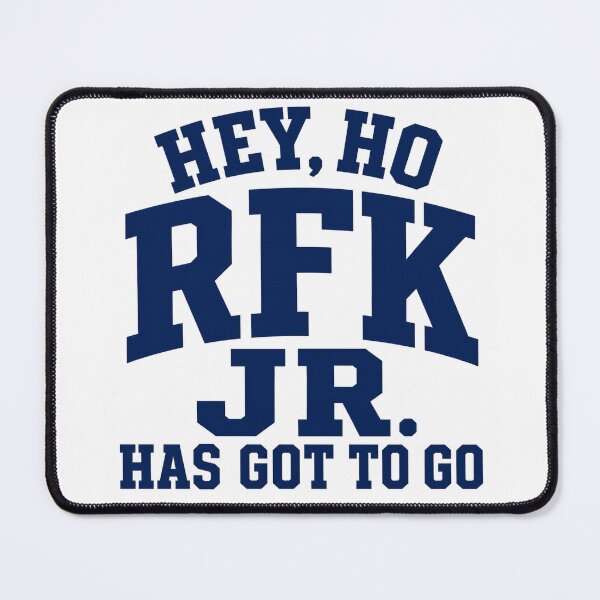 Item preview, Hey,Ho RFK Jr. Has Got To Go  designed and sold by introVETed.