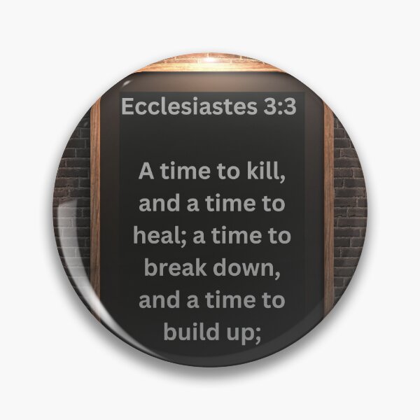 Item preview, Ecclesiastes 3:3 designed and sold by Undonemadenew.