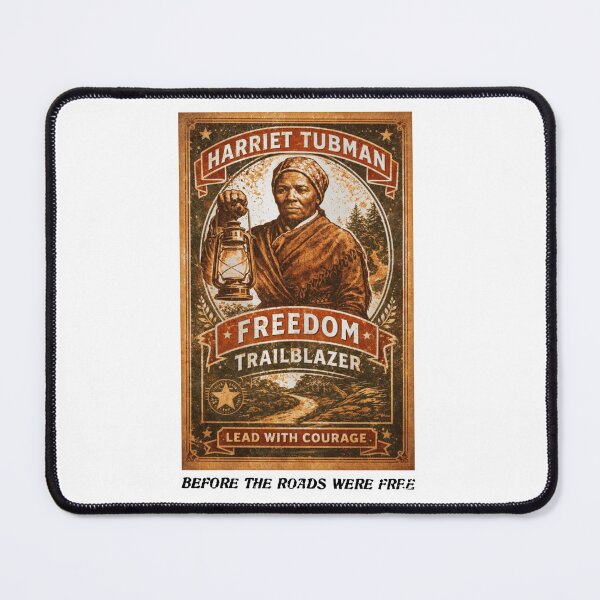 Item preview, Harriet Tubman Freedom Trailblazer Lead With Courage Before The Roads Were Free designed and sold by kennedy-brook.