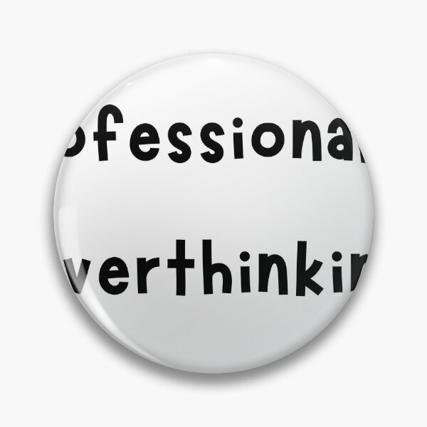 Item preview, Professionally  Overthinking designed and sold by ArtyLify.