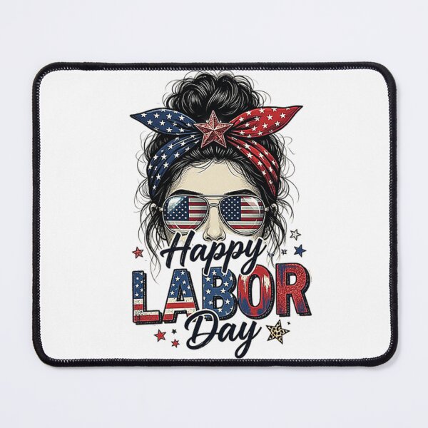 Item preview, Happy Labor Day Woman designed and sold by SaryaSmyth19.