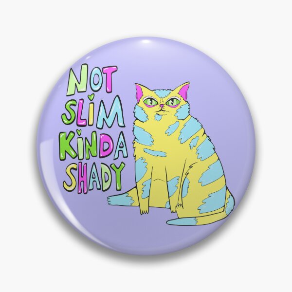 Item preview, Copy of not slim kinda shady chonky cat 3 designed and sold by crestfallenmermaid.