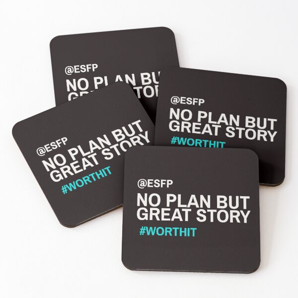 Item preview, ESFP NO PLAN BUT GREAT STORY #WORTHIT | MBTI COMMENTS SERIES — ESFP PERSONALITY EDITION designed and sold by WitLounge.