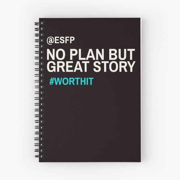 Item preview, ESFP NO PLAN BUT GREAT STORY #WORTHIT | MBTI COMMENTS SERIES — ESFP PERSONALITY EDITION designed and sold by WitLounge.