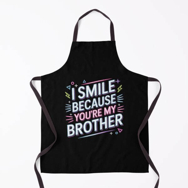 Item preview, I Smile Because You're My Brother Family Humor Apparel for Brother and Sister designed and sold by Redgiant87x.
