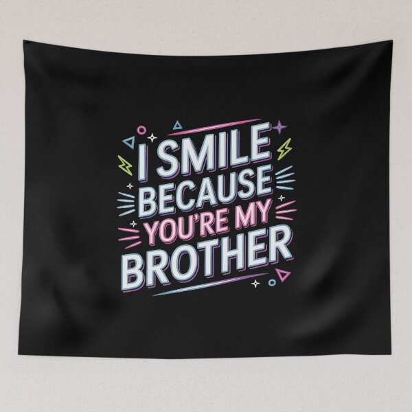 Item preview, I Smile Because You're My Brother Family Humor Apparel for Brother and Sister designed and sold by Redgiant87x.