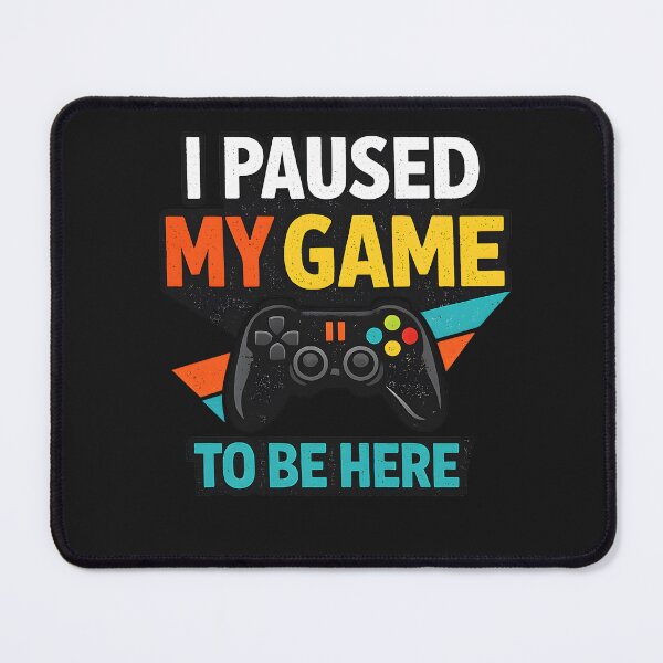 Item preview, I Paused My Game To Be Here – Funny Gamer Shirt, Retro Gaming Humor Tee designed and sold by jahiggin.