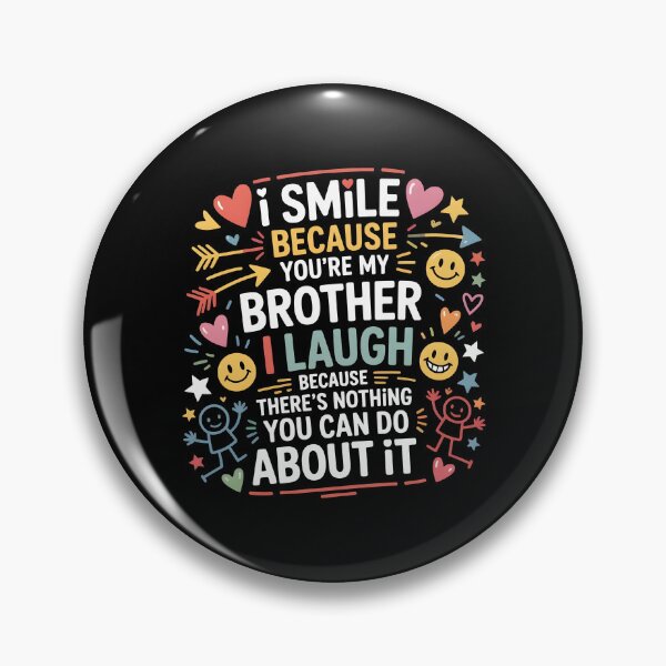 Item preview, I Smile Because You're My Brother Funny Sibling Graphic Family Humor designed and sold by Redgiant87x.