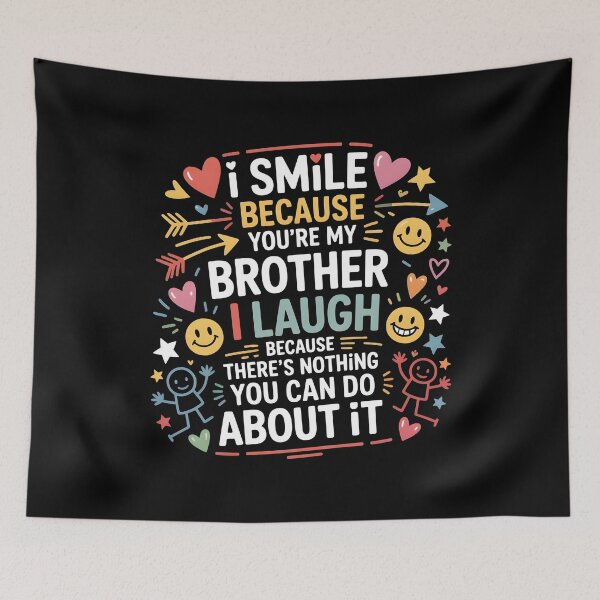 Item preview, I Smile Because You're My Brother Funny Sibling Graphic Family Humor designed and sold by Redgiant87x.