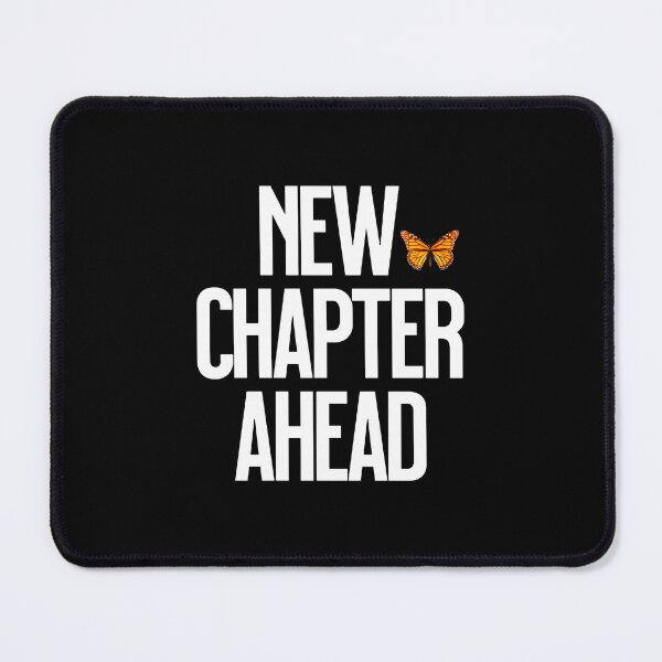 Item preview, New Chapter Ahead Butterfly Quote designed and sold by Vac1.