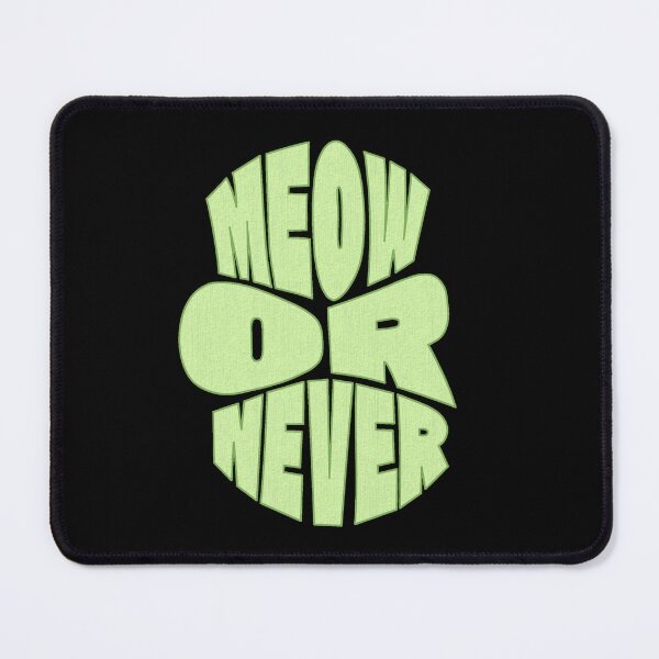 Item preview, Meow Or Never Groovy Green Cat Pun Typography designed and sold by StyleNext.