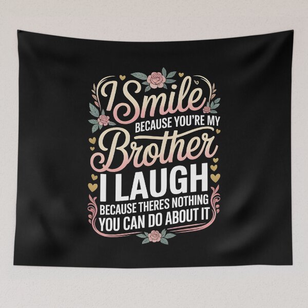 Item preview, I Smile Because You're My Brother Funny Family Humor Apparel from Brother designed and sold by Redgiant87x.