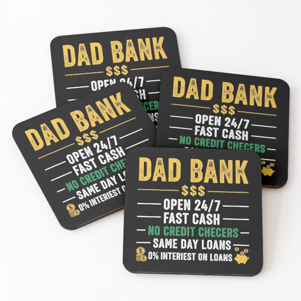 Item preview, Dad Bank Open 24/7 Fast Cash Funny Father Quote Humor Tee designed and sold by Designs-RZ.