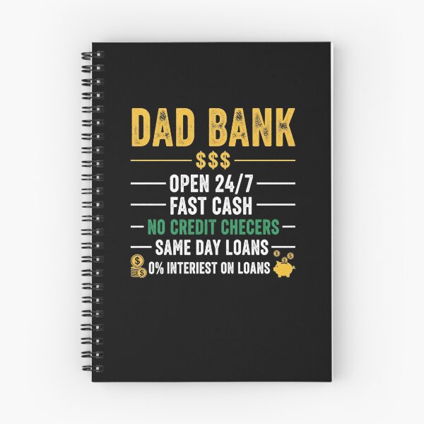 Item preview, Dad Bank Open 24/7 Fast Cash Funny Father Quote Humor Tee designed and sold by Designs-RZ.