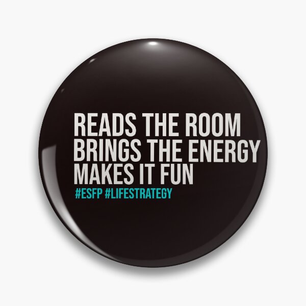 Item preview, ESFP – READS THE ROOM BRINGS THE ENERGY MAKES IT FUN | MBTI LIFE STRATEGY SERIES —  ESFP PERSONALITY EDITION designed and sold by WitLounge.